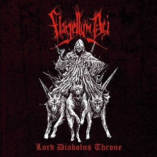 Flagellum Dei : Lord Diabolus Throne Flagellum Dei : Lord Diabolus Throne